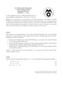 55. Mathematik-Olympiade 4. Stufe (Bundesrunde) Olympiadeklasse 9 Aufgaben – 1. Tag c 2016 Aufgabenausschuss des Mathematik-Olympiaden e.V.