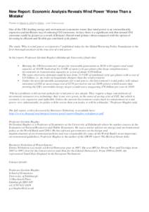 New Report: Economic Analysis Reveals Wind Power ‘Worse Than a Mistake’ Posted on March 6, 2012 by Editor , Junk Science.com One of the UK’s leading energy and environment economists warns that wind power is an ext