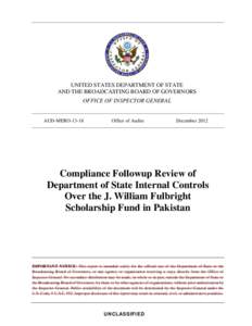 Compliance Followup Review of Department of State Internal Controls Over the J. William Fulbright Scholarship Fund in Pakistan