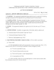 TORRANCE AIRPORT TRAFFIC CONTROL TOWER, TORRANCE FIRE DEPARTMENT AND TORRANCE MUNICIPAL AIRPORT LETTER OF AGREEMENT EFFECTIVE: May 23,2005