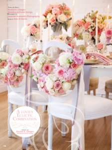 Floral and Decor :  Rachel A. Clingen Wedding & Event Design Photography by: