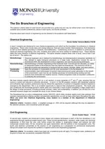 The Six Branches of Engineering The selection criteria listed for each branch are provided as a guide only and may be refined when more information is available about student preferences, places in each quota, and result