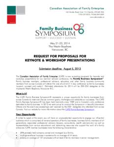 Canadian Association of Family Enterprise 465 Morden Road, Suite 112, Oakville, ON L6K 3W6 T[removed]; TF[removed]www.cafecanada.ca  May 21-23, 2014