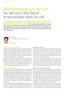 12  I Thema  Rehkitzrettung aus der Luft Au secours des faons : le sauvetage vient du ciel Ein Multikopter mit Thermalkamera: Agrartechniker/-innen der HAFL haben