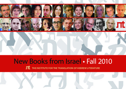 New Books from Israel • Fall 2010 The Institute For The Translation Of Hebrew Literature NEW BOOKS FROM ISRAEL • FALL[removed]Contents