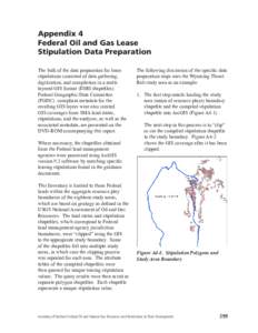 Phase III, Appendix 4 - Federal Oil and Gas Lease Stipulation Data Preparation