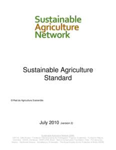 Sustainable Agriculture Standard © Red de Agricultura Sostenible  July[removed]version 3)