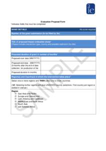 Evaluation Proposal Form *indicates fields that must be completed BASIC DETAILS No score required