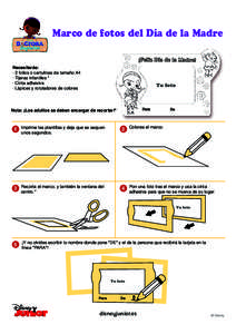 Marco de fotos del Día de la Madre Necesitarás: · 2 folios o cartulinas de tamaño A4 · Tijeras infantiles * · Cinta adhesiva · Lápices y rotuladores de colores