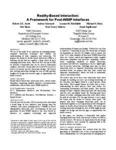 Reality-Based Interaction: A Framework for Post-WIMP Interfaces Robert J.K. Jacob