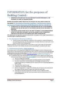 INFORMATION for the purposes of Building Control;• IMPORTANT NOTE NOW THAT YOU HAVE RECEIVED PLANNING PERMISSION or ARE INTENDING TO CARRY OUT BUILDING WORKS.
