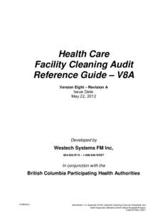 Health Care Facility Cleaning Audit Reference Guide – V8A Version Eight – Revision A  Issue Date: