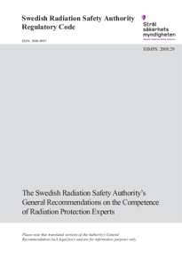 The Swedish Radiation Safety Authority’sGeneral Recommendations on the Competenceof Radiation Protection Experts