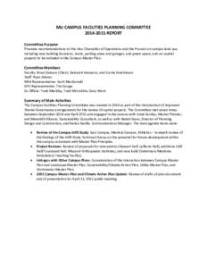 MU CAMPUS FACILITIES PLANNING COMMITTEEREPORT Committee Purpose Provides recommendations to the Vice Chancellor of Operations and the Provost on campus land use, including new building locations, roads, parkin