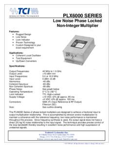 PLX6000 SERIES  Low Noise Phase Locked
