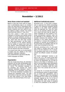 SWISS CHAMBERS´ ARBITRATION INSTITUTION www.swissarbitration.org Newsletter – [removed]Swiss Rules revised and updated