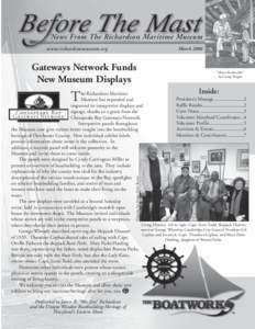 Marchwww.richardsonmuseum.org Gateways Network Funds New Museum Displays