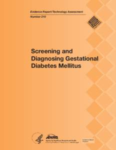 Evidence Report/Technology Assessment Number 210 Screening and Diagnosing Gestational Diabetes Mellitus