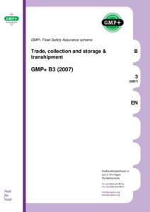 GMP+ Feed Safety Assurance scheme  Trade, collection and storage & transhipment  B