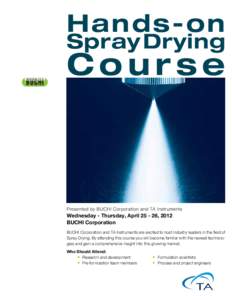 Hands-on  Spray Drying Course