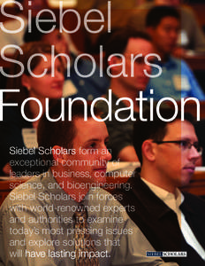 Siebel Scholars / Illinois / Education / Association of Public and Land-Grant Universities / Committee on Institutional Cooperation / University of Illinois at Urbana–Champaign / UIUC College of Engineering / Siebel / Thomas Siebel / Champaign County /  Illinois / Association of American Universities / Scholarships