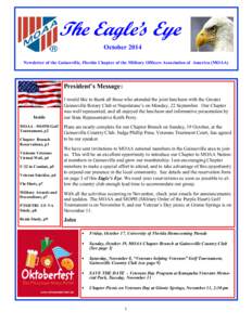 The Eagle’s Eye October 2014 Newsletter of the Gainesville, Florida Chapter of the Military Officers Association of America (MOAA) President’s Message: