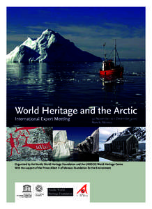 Scandinavia / Arctic Council / Cultural heritage / Prince Albert II of Monaco Foundation / Sami people / UNESCO / World Heritage Site / International Council on Monuments and Sites / Norway / Physical geography / Extreme points of Earth / Arctic