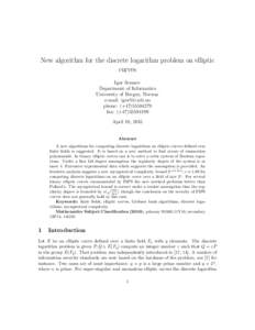 New algorithm for the discrete logarithm problem on elliptic curves Igor Semaev Department of Informatics University of Bergen, Norway e-mail: [removed]