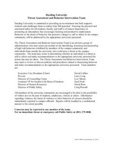 Harding University Threat Assessment and Behavior Intervention Team Harding University is committed to providing an environment that both supports students and challenges them to realize their full potential. Ensuring th