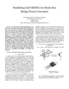 Paralleling GaN HEMTs for Diode-free Bridge Power Converters Zhan Wang, Yifeng Wu, Jim Honea, Liang Zhou Power Electronics Circuit Group, Transphorm Inc., Goleta, CA, USA