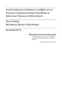 THE 2013 MEETING OF EXPERTS TO THE BWC, WITH A FOCUS ON THE STANDING AGENDA ITEM REVIEW OF SCIENCE AND TECHNOLOGY DEVELOPMENTS POLICY PAPER 2 BIOCHEMICAL SECURITY 2030 PROJECT NOVEMBER 2013