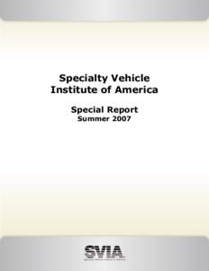 Specialty Vehicle Institute of America Special Report Summer 2007  Table of Contents