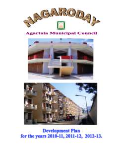 Agartala Municipal Council / Haora River / Jirania / Jawaharlal Nehru National Urban Renewal Mission / States and territories of India / Agartala / Tripura