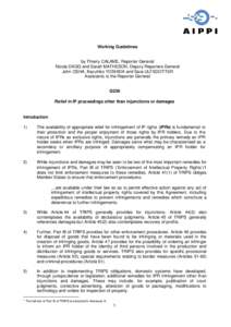 Working Guidelines  by Thierry CALAME, Reporter General Nicola DAGG and Sarah MATHESON, Deputy Reporters General John OSHA, Kazuhiko YOSHIDA and Sara ULFSDOTTER Assistants to the Reporter General