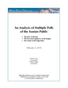 Mahmoud Ahmadinejad / Iranian presidential election / Mir-Hossein Mousavi / President of Iran / Mehdi Karroubi / Mohsen Rezaee / Opinion poll / Politics of Iran / Iran / Government