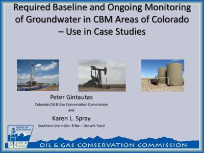Required Baseline and Ongoing Monitoring of Groundwater in CBM Areas of Colorado