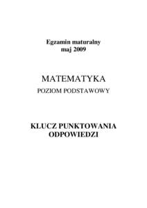 Egzamin maturalny maj 2009 MATEMATYKA POZIOM PODSTAWOWY