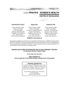 © 2001 PRAIRIE  WOMEN’S HEALTH CENTRE OF EXCELLENCE RESEARCH COMMUNITY