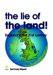 the lie of  the land! England in the 21st century  Summary Report