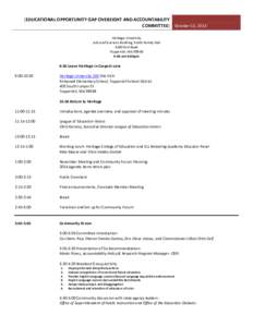 [EDUCATIONAL OPPORTUNITY GAP OVERSIGHT AND ACCOUNTABILITY COMMITTEE] October 15, 2013 Heritage University Arts and Sciences Building, Smith Family Hall 3240 Fort Road Toppenish, WA 98948