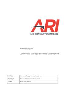 Job Description Commercial Manager-Business Development Role Title  Commercial Manager-Business Development