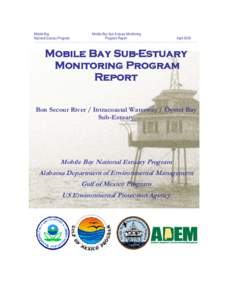 Mobile Bay National Estuary Program Mobile Bay Sub-Estuary Monitoring Program Report