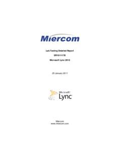 Lab Testing Detailed Report DR101117B Microsoft Lync[removed]January 2011