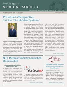 Physicians’ Bi-Monthly  July/August 2013 President’s Perspective Suicide: The Hidden Epidemic