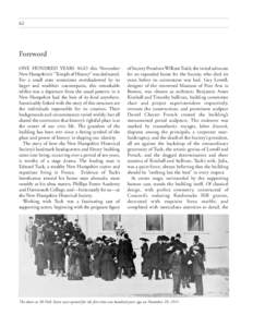 62  Foreword ONE HUNDRED YEARS AGO this November New Hampshire’s “Temple of History” was dedicated. For a small state sometimes overshadowed by its