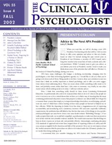 VOL 55 Issue 4 FA L L 2002 A Publication of the Society of Clinical Psychology (Division 12, American Psychological Association)