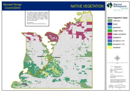 Renmark Paringa Council District NATIVE VEGETATION The dataset provides State-wide mapping coverage of the native veg etati on co ver ba sed
