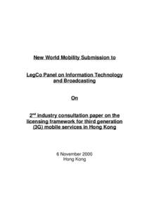 New World Mobility Submission to  LegCo Panel on Information Technology and Broadcasting  On