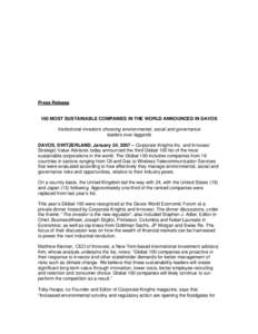 Press Release  100 MOST SUSTAINABLE COMPANIES IN THE WORLD ANNOUNCED IN DAVOS Institutional investors choosing environmental, social and governance leaders over laggards DAVOS, SWITZERLAND, January 24, 2007 – Corporate