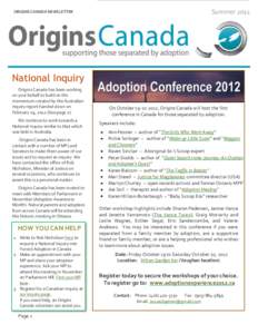 SummerORIGINS CANADA NEWSLETTER National Inquiry Origins Canada has been working